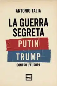 MICROFESTIVAL MILTON – Antonio Talia – The Secret War: Putin and Trump Against Europe